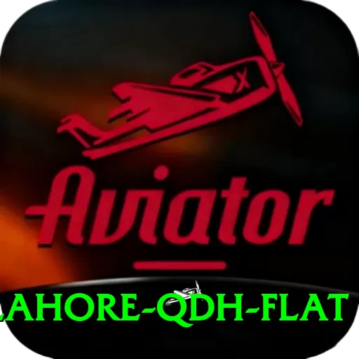 lahore qdh flat VIP Edition v4.8.7 - 2