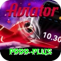 p999 Plus Edition v2.3.3